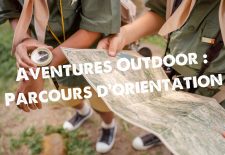 Aventure Outdoor : parcours d’Orientation