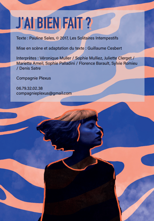 Pièce de théâtre « J’ai bien fait ? » – Cie Plexus_Sixt-Fer-à-Cheval