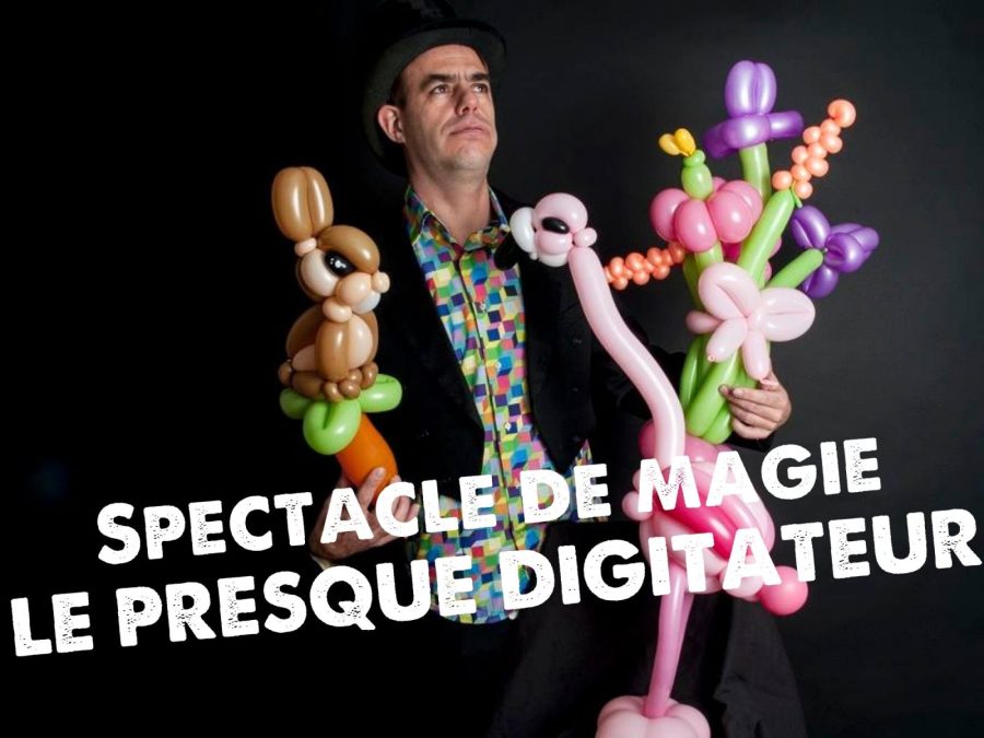 Spectacle de magie – Le presque digitateur_Sixt-Fer-à-Cheval