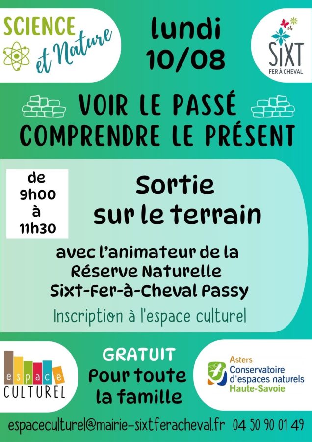 Cycle science et nature, « Voir le passé, comprendre le présent »._Sixt-Fer-à-Cheval
